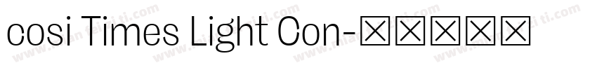 cosi Times Light Con字体转换